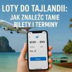 Loty do Tajlandii: jak znaleźć tanie bilety i terminy