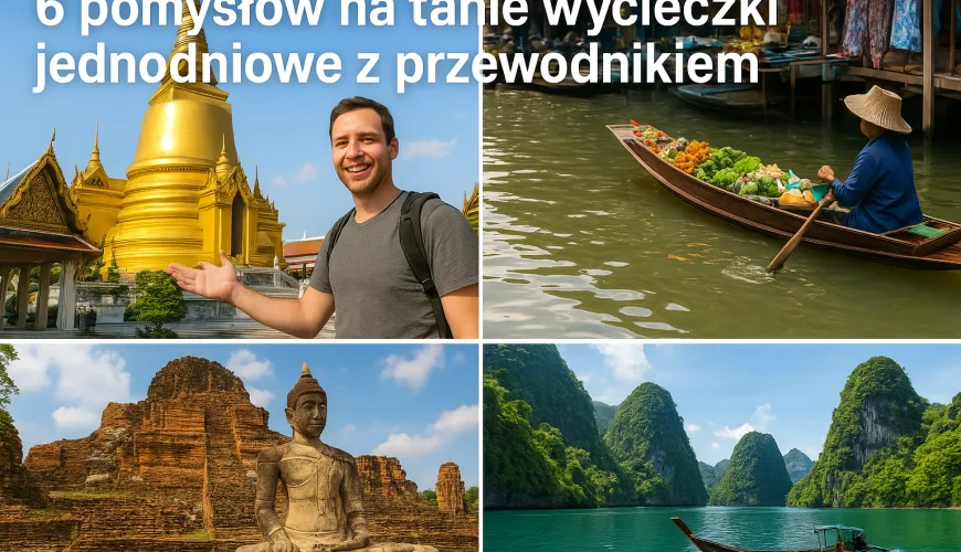 6 pomysłów na tanie wycieczki jednodniowe z przewodnikiem