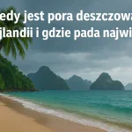 Kiedy jest pora deszczowa w Tajlandii i gdzie pada najwięcej